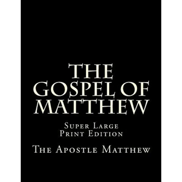 The Gospel of Matthew: Super Large Print Edition