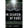 In Search of Paul: Unleashing the Power of Legendary Mentors in Your Life
