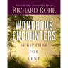 Wondrous Encounters: Scripture for Lent