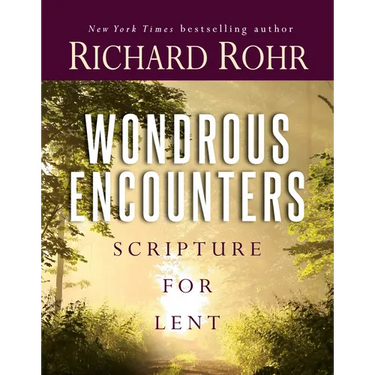 Wondrous Encounters: Scripture for Lent