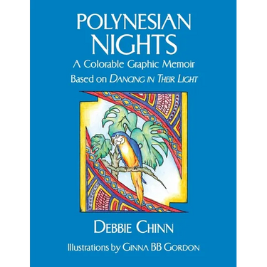 Polynesian Nights: A Colorable Graphic Memoir