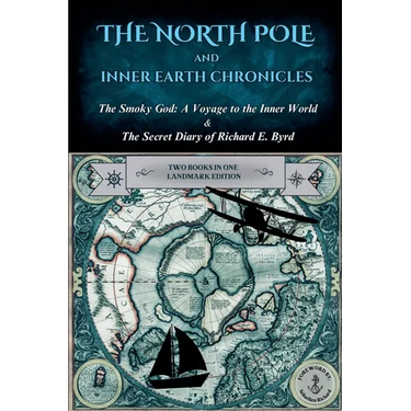 The North Pole and Inner Earth Chronicles