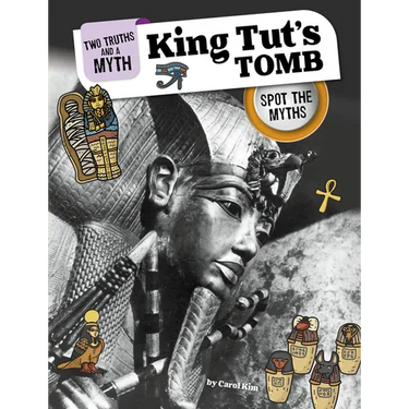 King Tut's Tomb: Spot the Myths