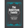 The Robertson Family: Portrait of a Post-Civil War African American Family, Challenges and Vision 1860S-Present