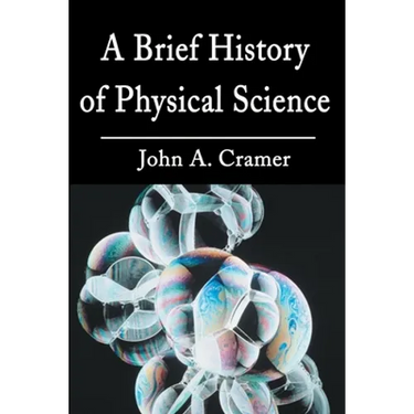 A Brief History of Physical Science