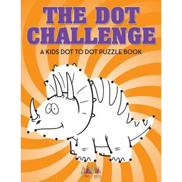 The Dot Challenge: A Kids Dot To Dot Puzzle Book