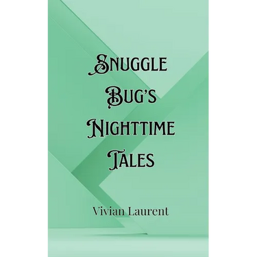 Snuggle Bug's Nighttime Tales