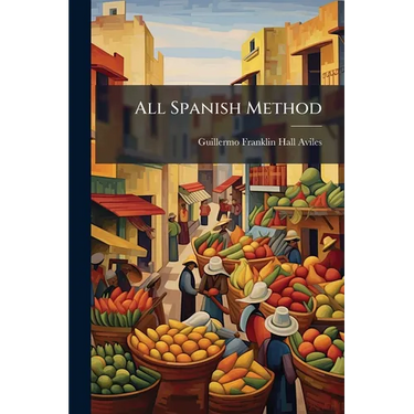 All Spanish Method