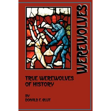 True Werewolves of History