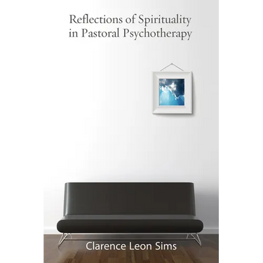 Reflections on Spirituality in Pastoral Psychotherapy
