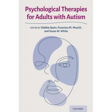 Psychological Therapies for Adults with Autism