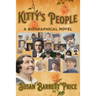Kitty's People: The Irish Family Saga about the Rise of a Generous Woman