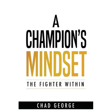 A Champion's Mindset: The Fighter Within