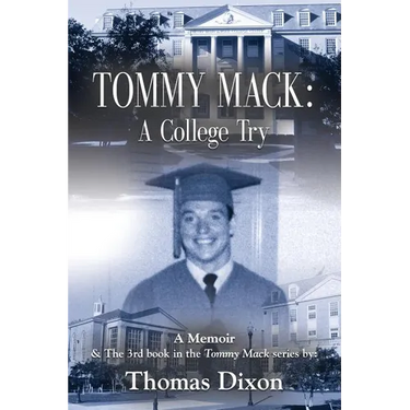 Tommy Mack: A College Try