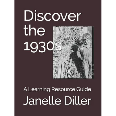 Discover the 1930s: A Learning Resource Guide
