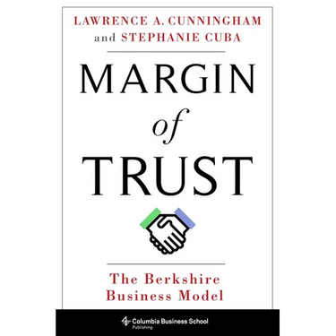 Margin of Trust: The Berkshire Business Model