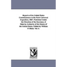Reports of the United States Commissioners to the Paris Universal Exposition, 1867. Published Under the Direction of the Secretary of State by Authori
