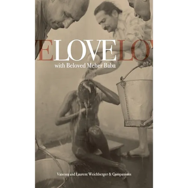 Love with Beloved Meher Baba