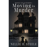 Moving is Murder