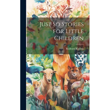 Just So Stories for Little Children