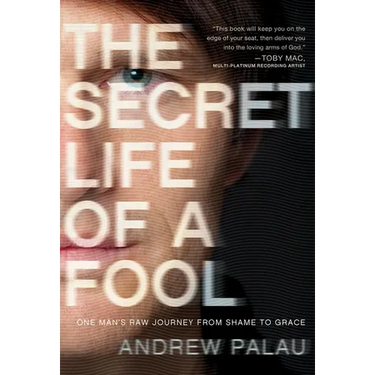 The Secret Life of a Fool