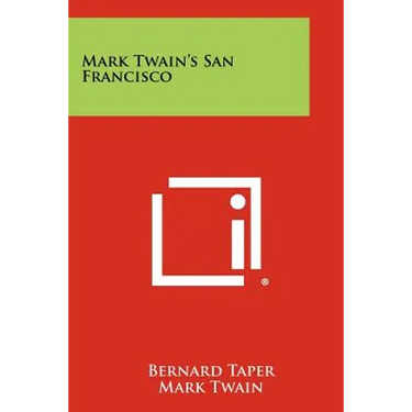 Mark Twain's San Francisco