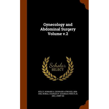 Gynecology and Abdominal Surgery Volume v.2