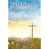 Divine Friendship: Reflections for Lent