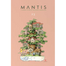 Mantis: A Journal of Poetry, Criticism & Translation: Issue 23