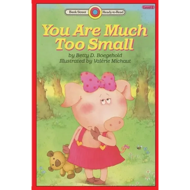 You Are Much Too Small: Level 2