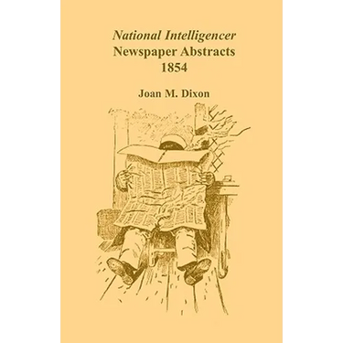 National Intelligencer Newspaper Abstracts, 1854