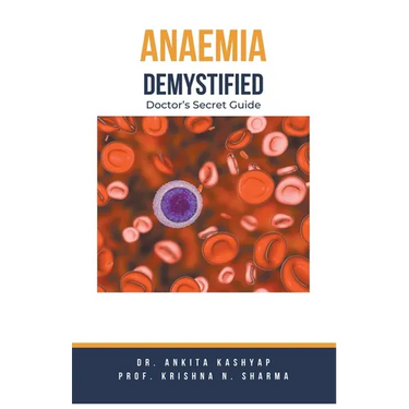 Anaemia Demystified: Doctor's Secret Guide