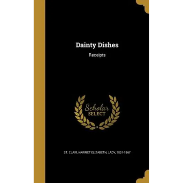 Dainty Dishes: Receipts