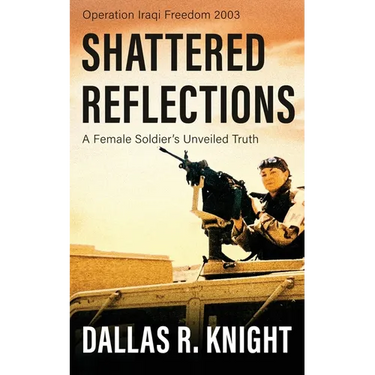 Shattered Reflections: A Female Soldier's Unveiled Truth