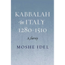 Kabbalah in Italy, 1280-1510: A Survey