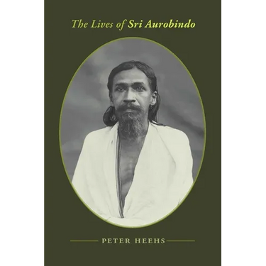 The Lives of Sri Aurobindo
