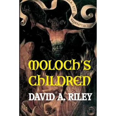 Moloch's Children