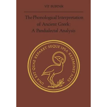 The Phonological Interpretation of Ancient Greek: A Pandialectal Analysis