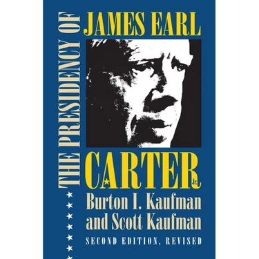 The Presidency of James Earl Carter, Jr.