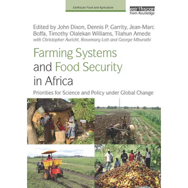 Farming Systems and Food Security in Africa: Priorities for Science and Policy Under Global Change