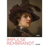 Impulse Rembrandt: Teacher, Strategist, Bestseller