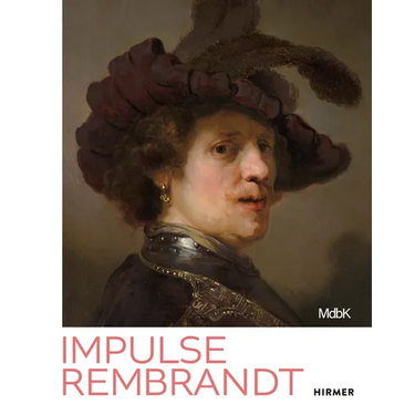 Impulse Rembrandt: Teacher, Strategist, Bestseller