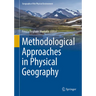 Methodological Approaches in Physical Geography