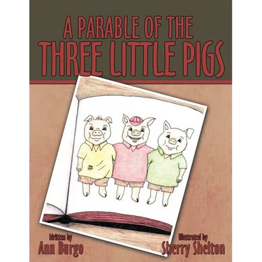 A Parable of the Three Little Pigs