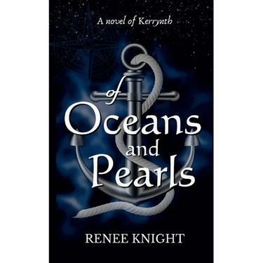 Of Oceans and Pearls: A Novel of Kerrynth