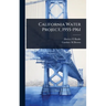 California Water Project, 1955-1961