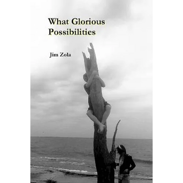 What Glorious Possibilities