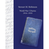 Stewart M. Robinson World War I Diaries 1914-1919: Division Chaplain, American Expeditionary Forces, 78th Division