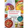 Gluten Free Cookbook: Delicious and Simple Dishes From the Large Recipe and Baking World (The Ultimate Guide to Gluten-free Cookbook)