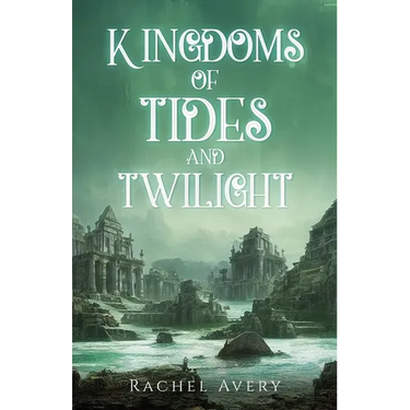 Kingdoms of Tides and Twilight